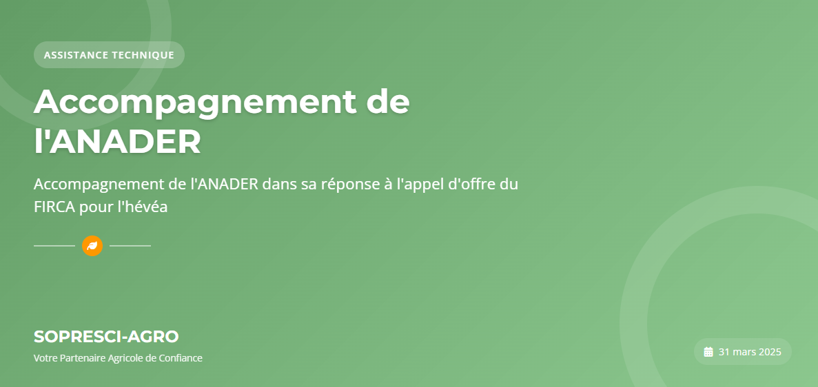 Accompagnement de l'ANADER dans sa réponse à l'appel d'offre du FIRCA pour l'hévéa